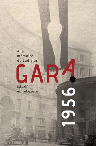 A.Szab Magda - Gara Lszl Emlkezete 1956