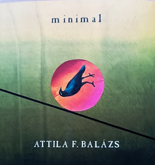 Balzs F. Attila - Minimal