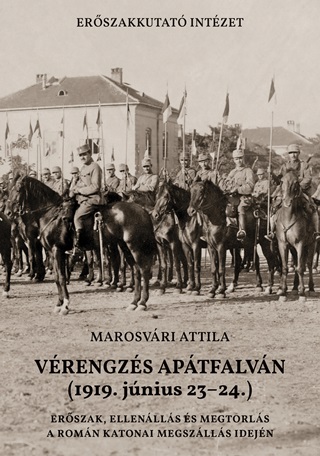 Marosvri Attila - Vrengzs Aptfalvn (1919. Jnius 23-24.)
