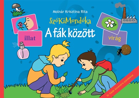 Molnr Krisztina Rita - A Fk Kztt - Szkimondka