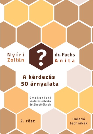 Fuchs Anita Nyri Zoltn - A Krdezs 50 rnyalata 2. - Halad Technikk