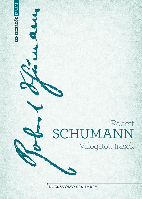 Robert Schumann - Vlogatott rsok