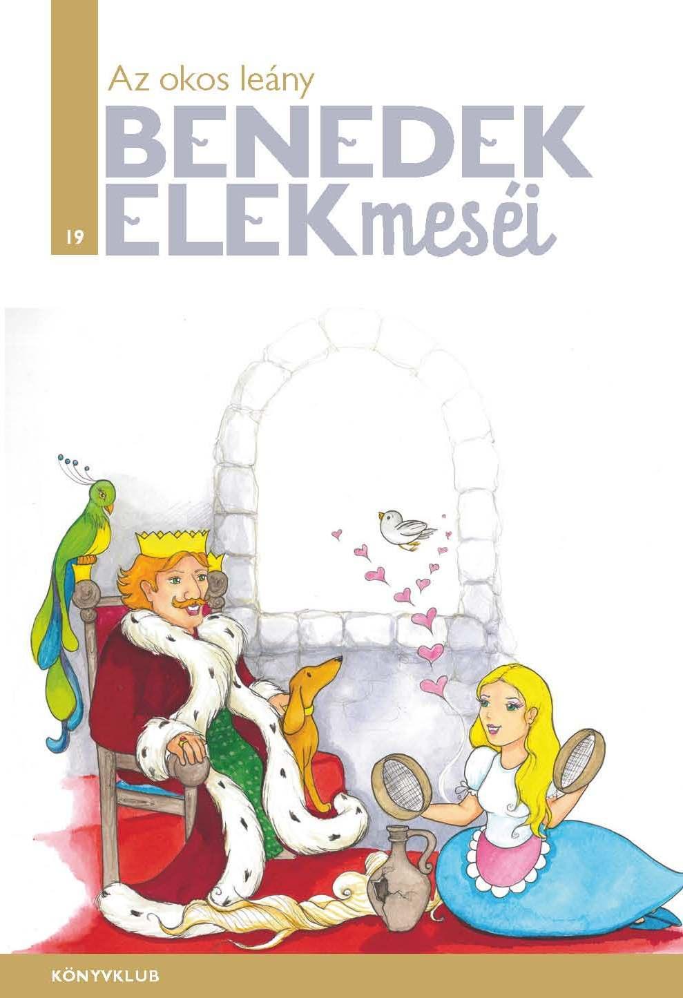 BENEDEK ELEK - AZ OKOS LENY - BENEDEK ELEK MESI 19.