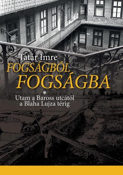 Tatr Imre - Fogsgbl Fogsgba - Utam A Baross Utctl A Blaha Lujza Trig