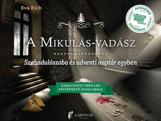 Eva Eich - A Mikuls-Vadsz - Szabadulszoba s Adventi Naptr Egyben - Karcsonyi Thriller