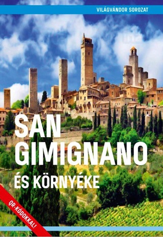  - San Gimignano s Krnyke - Vilgvndor Sorozat