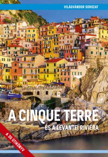 Juszt Rbert - A Cinque Terre s A Levantei Rivira - Vilgvndor Sorozat