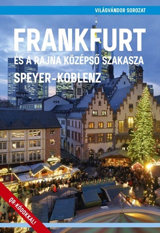  - Frankfurt s A Rajna Kzps Szakasza (Speyer  Koblenz)