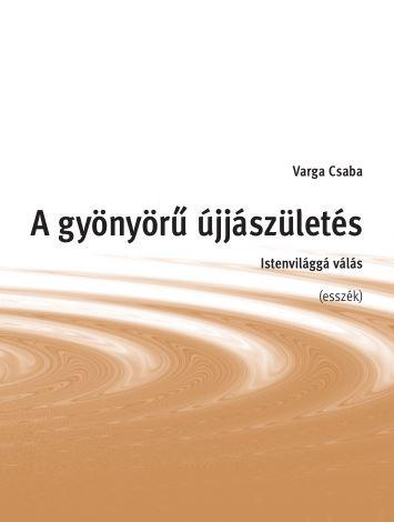 Varga Csaba - A Gynyr jjszlets - Istenvilgg Vls