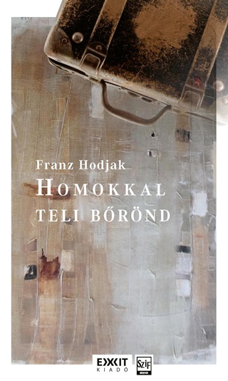 Franz Hodjak - Homokkal Teli Brnd