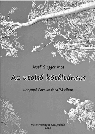Josef Guggenmos - Az Utols Ktltncos