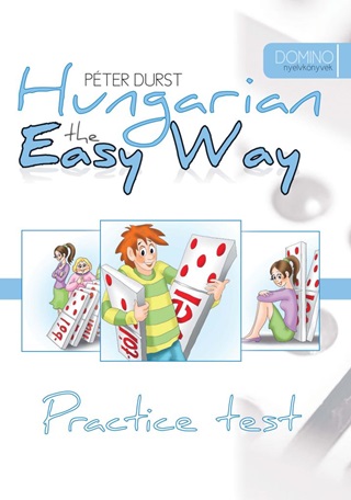 Peter Durst - Hungarian The Easy Way Practice Test
