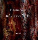 Fellinger Kroly - Kreggyjts