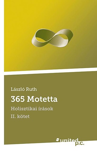 Lszl Ruth - 365 Motetta - Holisztikai rsok Ii.