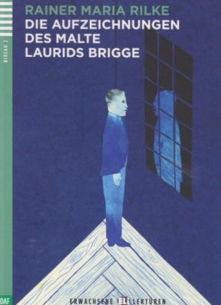 Maria Rainer Rilke - Die Aufzeichnungen Des Malte Laurids Brigge + Cd