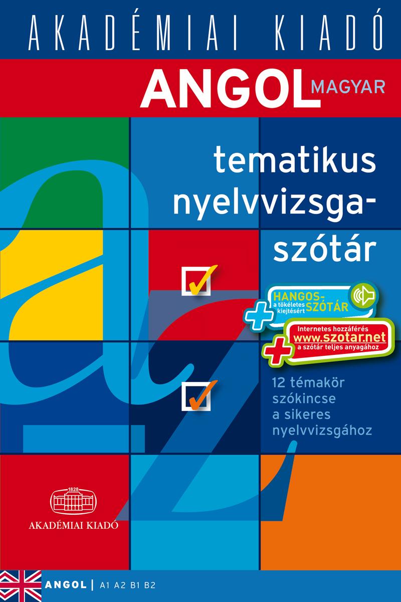  - Angol-Magyar Tematikus Nyelvvizsgasztr + Net (2014)