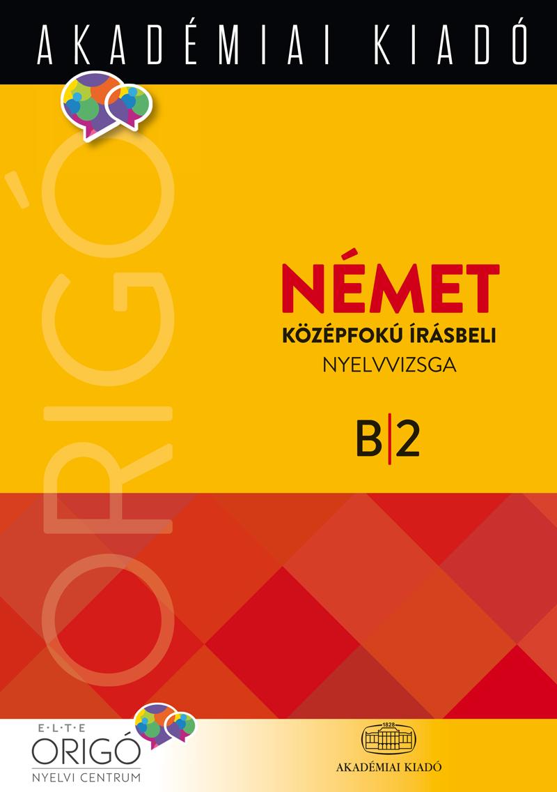 - - Orig - Nmet Kzpfok rsbeli Nyelvvizsga B2 - 2017 (j Bort)