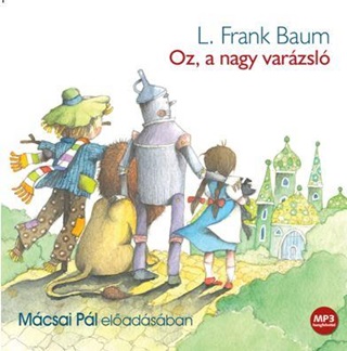 Frank L. Baum - Oz, A Nagy Varzsl - Hangosknyv