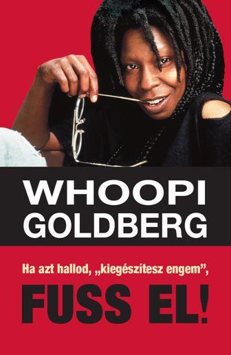 GOLDBERG, WHOOPI - HA AZT HALLOD, 