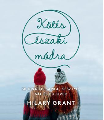 Hilary Grant - Kts szaki Mdra