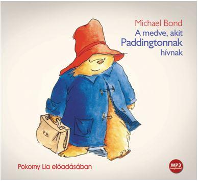 Michael Bond - A Medve, Akit Paddingtonnak Hvnak - Hangosknyv