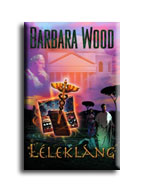 Barbara Wood - Lleklng