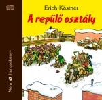 Erich Kstner - A Repl Osztly - Hangosknyv