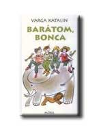 Varga Katalin - Bartom, Bonca