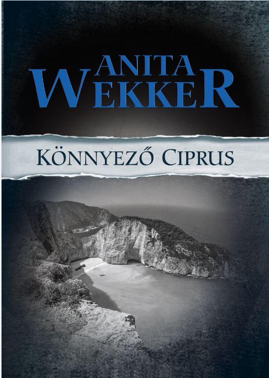 Anita Wekker - Knnyez Ciprus