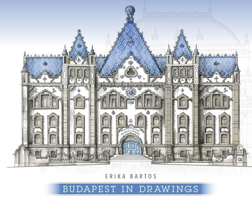 Bartos Erika - Budapest In Drawings