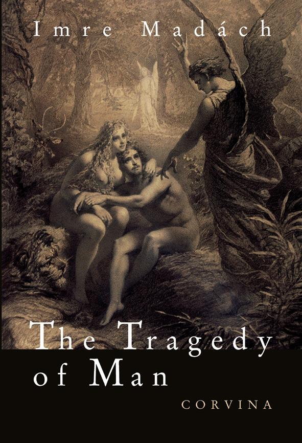 Madch Imre - The Tragedy Of Man (Az Ember Tragdija)
