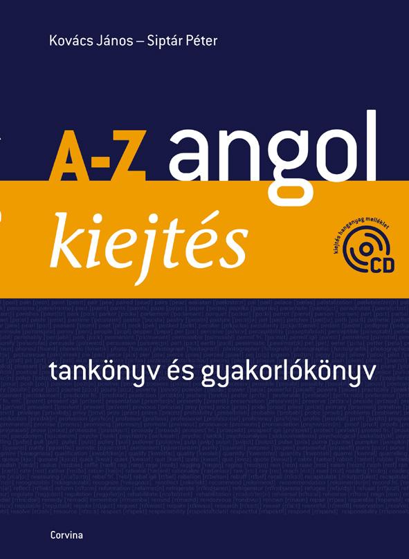 KOVCS JNOS-SIPTR PTER - A-Z ANGOL KIEJTS - TANKNYV S GYAKORLKNYV + CD - (J)