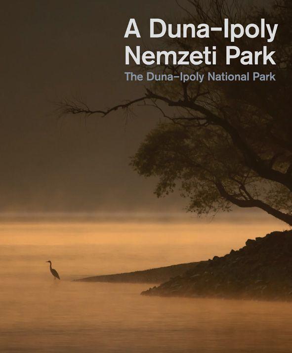  - A DUNA-IPOLY NEMZETI PARK - THE DUNA-IPOLY NATIONAL PARK