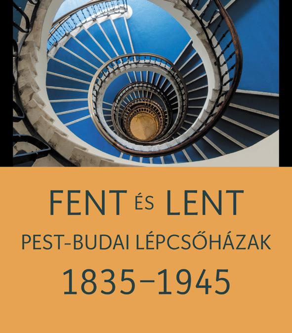 Somlai Tibor - Szkely Pter - Fent s Lent - Pest-Budai Lpcshzak 1835-1945
