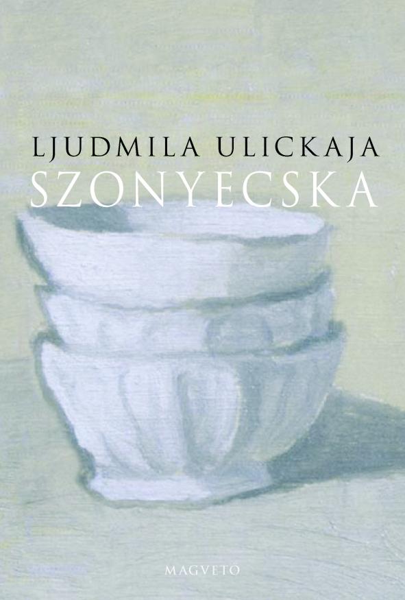 Ljudmila Ulickaja - Szonyecska -