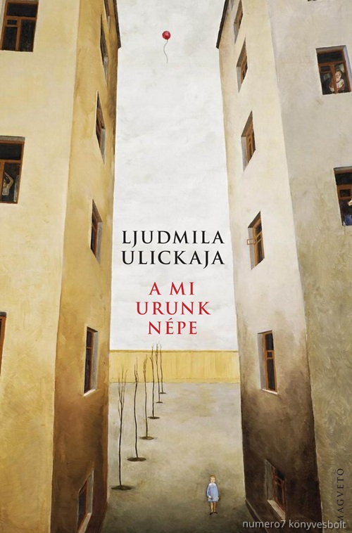 Ljudmila Ulickaja - A Mi Urunk Npe