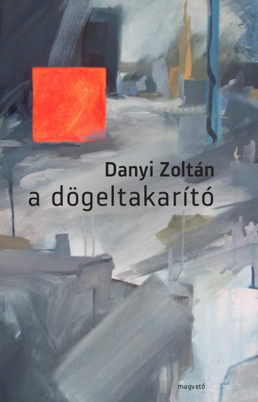 Danyi Zoltn - A Dgeltakart