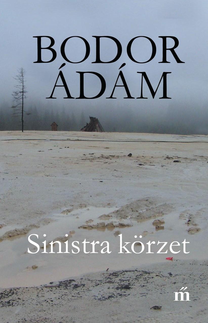 Bodor dm - Sinistra Krzet (5. Kiads 2017)