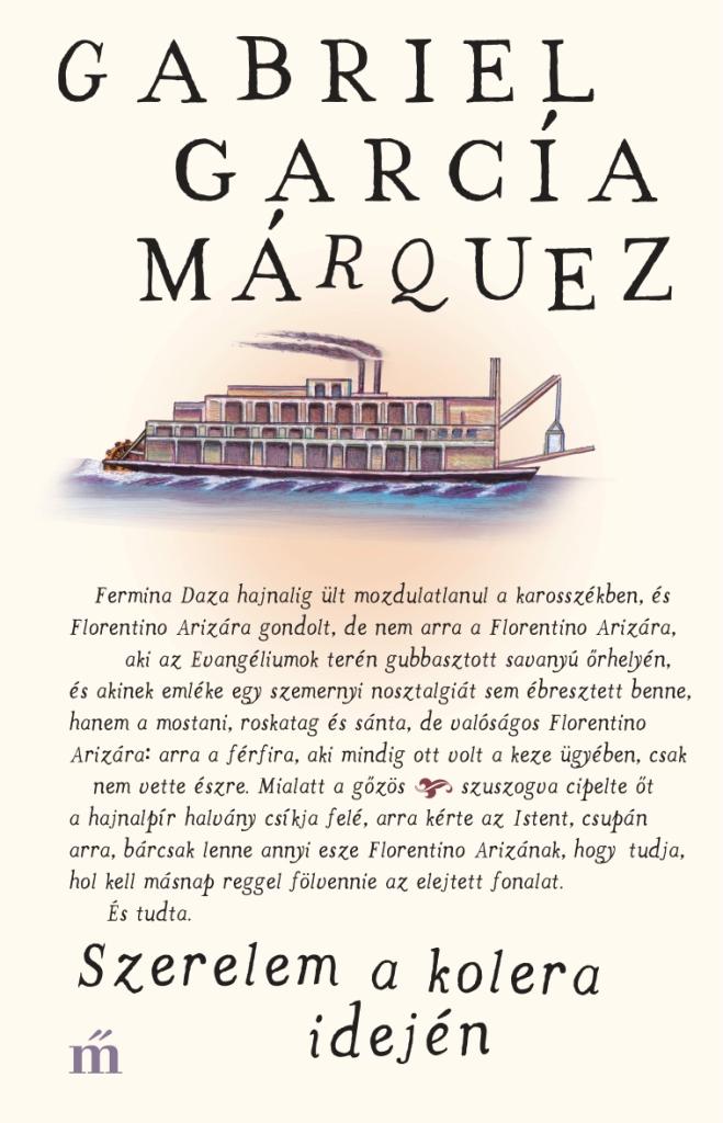 Gabriel Garcia Marquez - Szerelem A Kolera Idejn