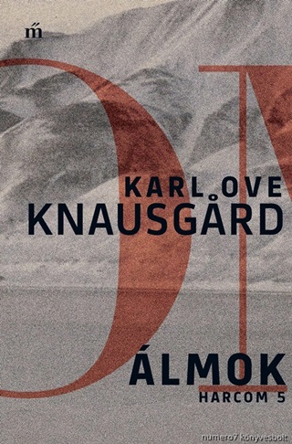 Karl Ove Knausgard - lmok - Harcom 5.