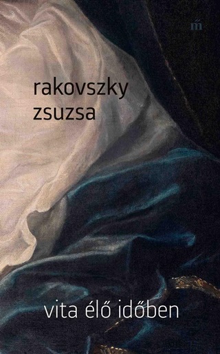 Rakovszky Zsuzsa - Vita l Idben