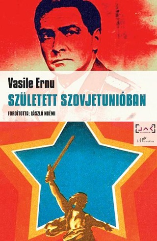 Vasile Ernu - Szletett Szovjetuniban