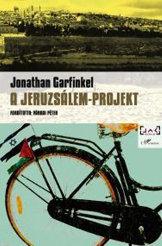 Jonathan Garfinkel - A Jeruzslem-Projekt