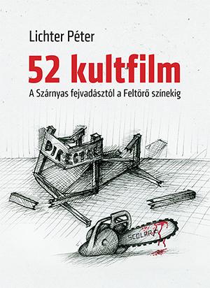 LICHTER PTER - 52 KULTFILM: A SZRNYAS FEJVADSZTL A FELTR SZNEKIG