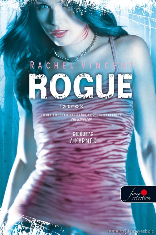 Rachel Vincent - Rogue - Latrok - Fztt
