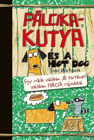 Tom Watson - Plcikakutya s A Hot Dog