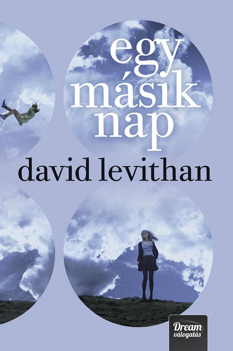 David Levithan - Egy Msik Nap - Fztt