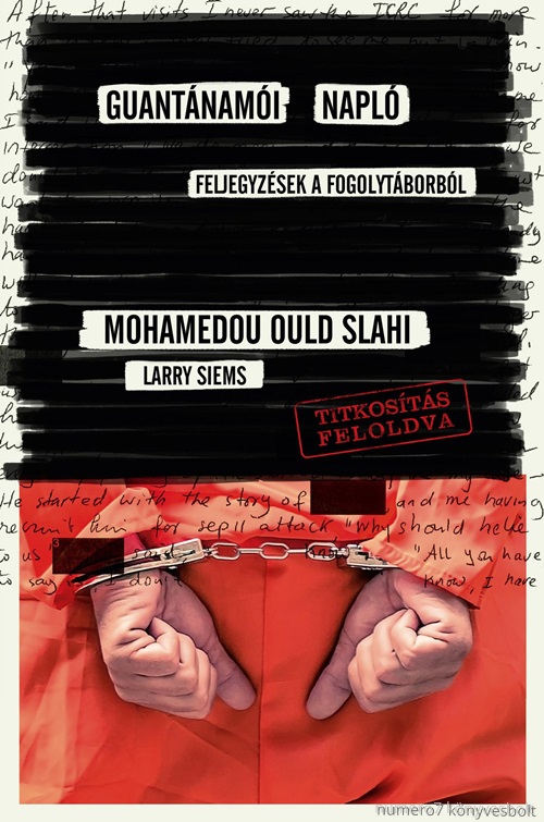 Mohamedou Ould Slahi - Guantnami Napl