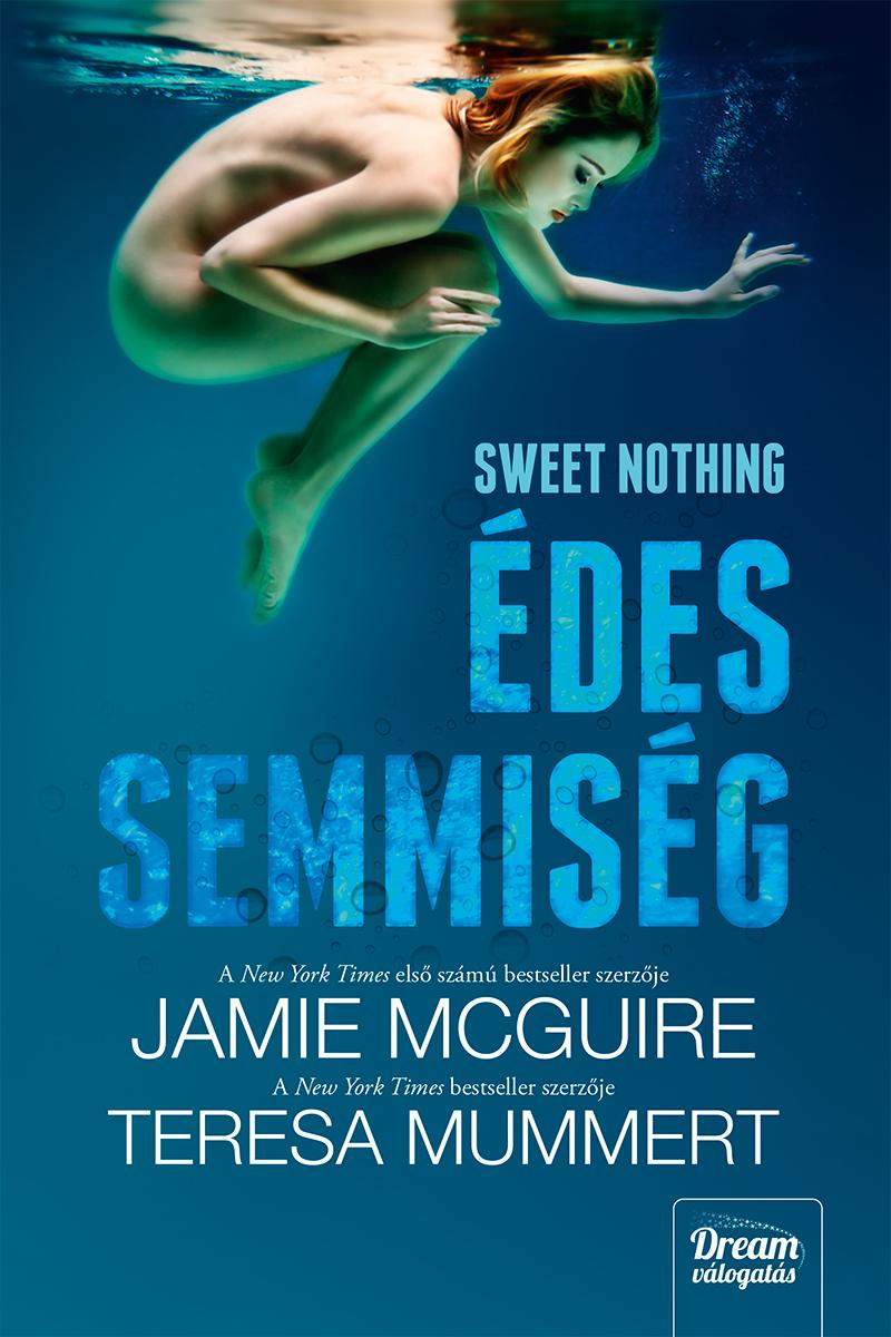 Jamie - Mummert Mcguire - des Semmisg - Sweet Nothing