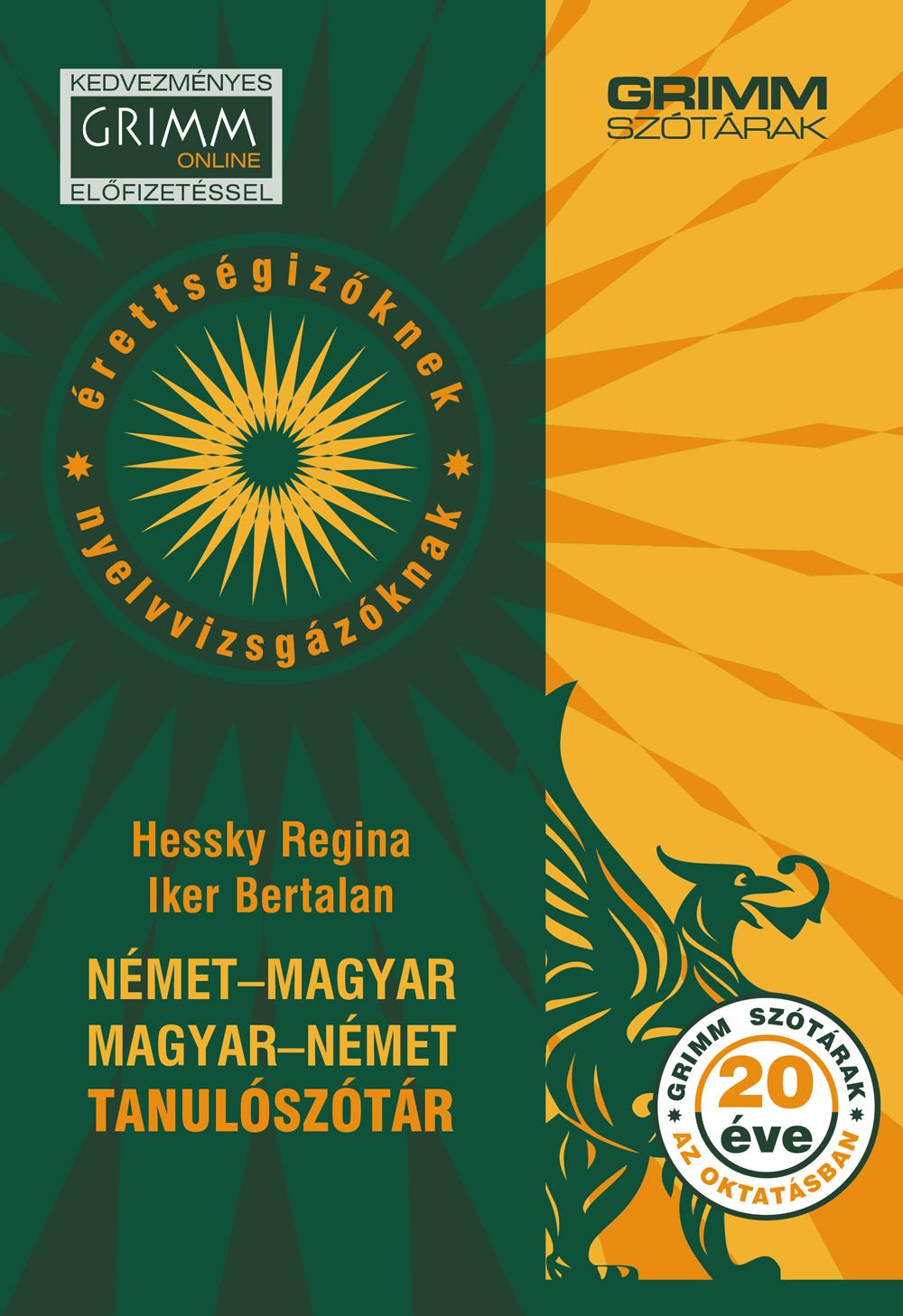 Iker Bertalan Hessky Regina - Nmet-Magyar, Magyar-Nmet Tanulsztr (Kedvezmnyes Online Elfizetssel)